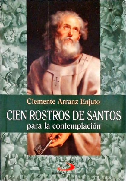 Cien Rostros De Santos
