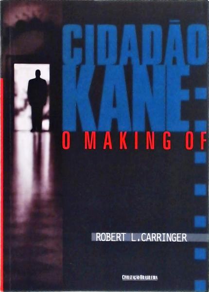 Cidadão Kane: O Making Of