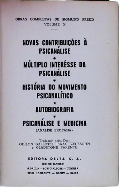 Novas Contribuições À Psicanalise - Múltiplo Interesse Da Psicanalise - História Do Movimento