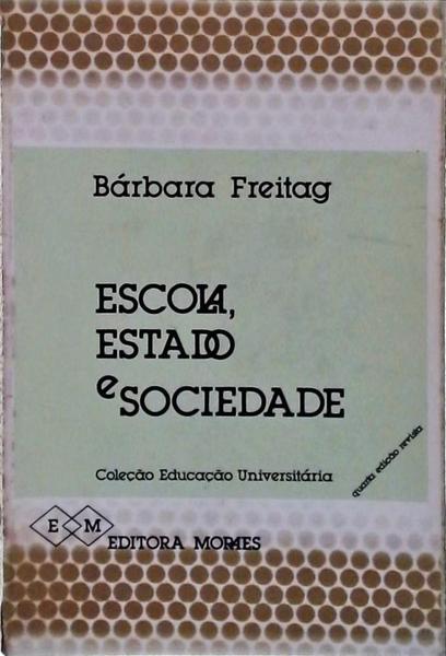 Escola, Estado E Sociedade