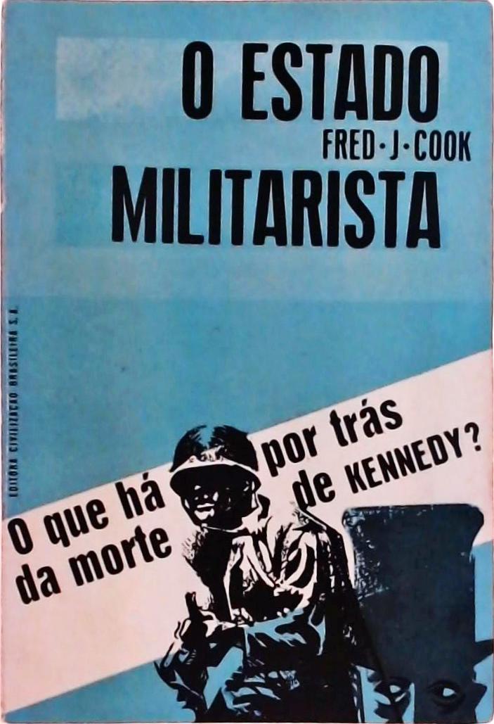 O Estado Militarista