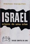 Israel: Origem De Uma Crise