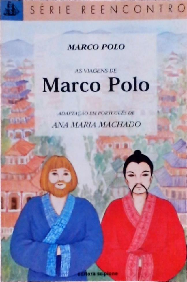 As Viagens De Marco Polo (adaptado)