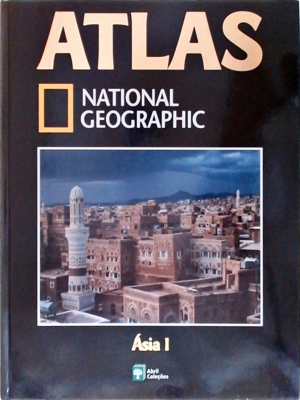 Atlas National Geographic: Ásia Vol 1 E 2