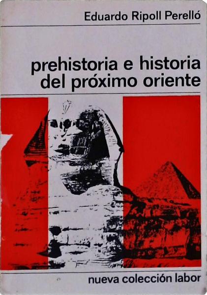 Prehistoria E Historia Del Próximo Oriente