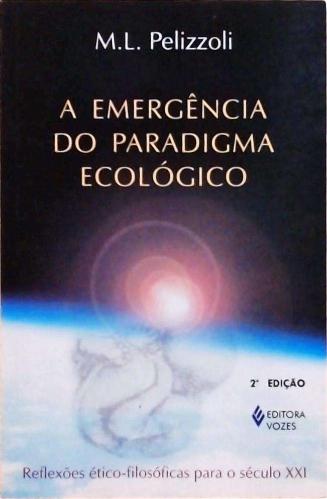 A Emergência Do Paradigma Ecológico