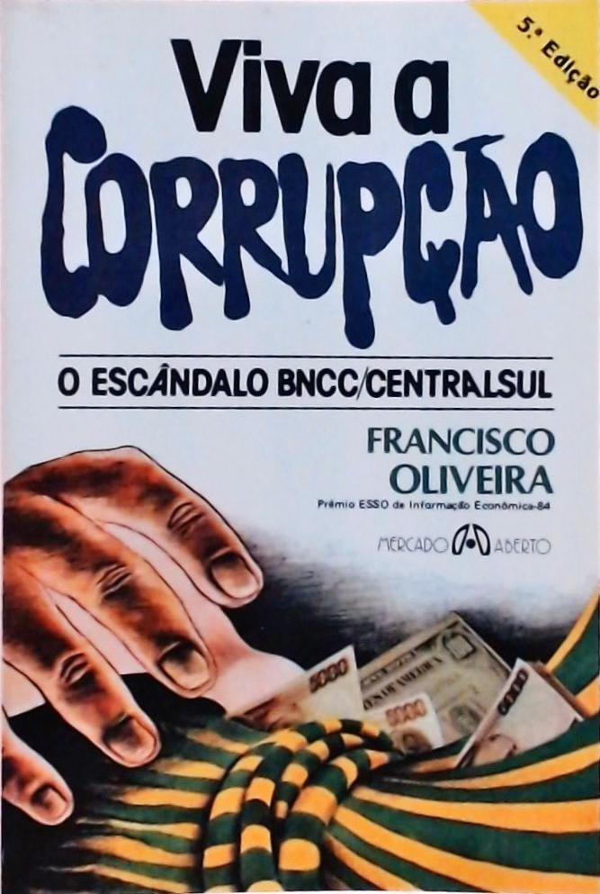 Viva A Corrupção