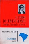 O Fardo Do Homem Branco: Southey, Historiador Do Brasil