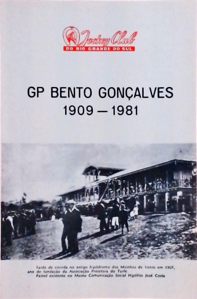 GP Bento Gonçalves (1909 - 1981)
