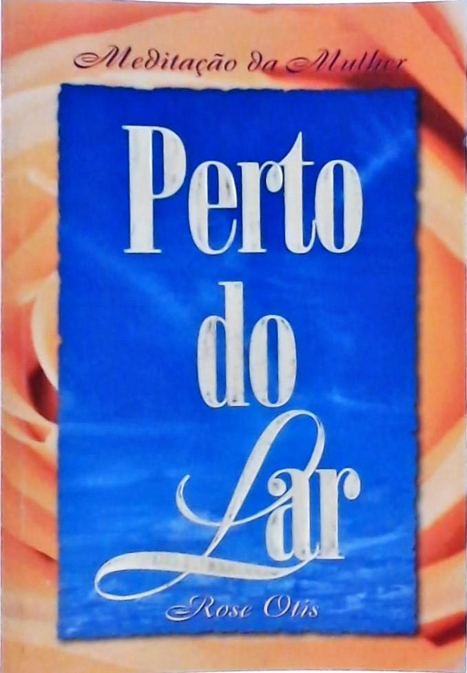 Perto Do Lar