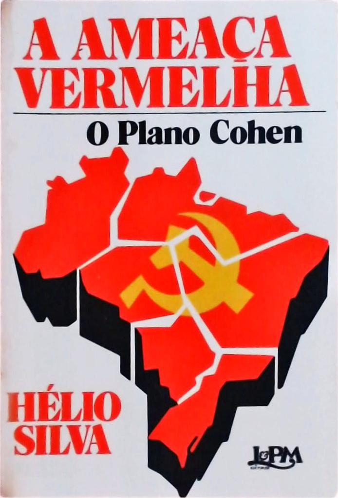 A Ameaça Vermelha: O Plano Cohen