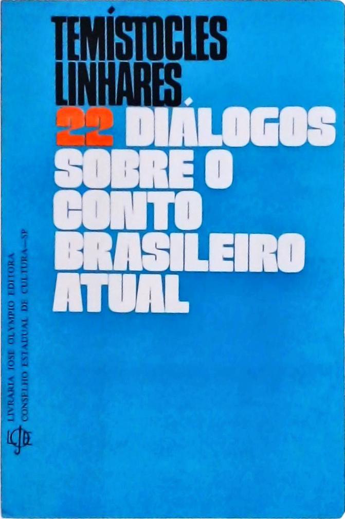 22 Diálogos Sobre O Conto Brasileiro Atual