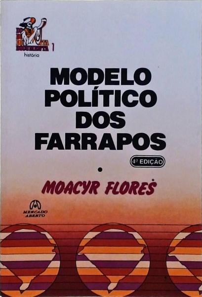 Modelo Político Dos Farrapos