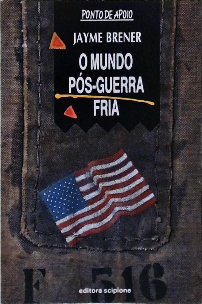 O Mundo  Pós-Guerra Fria