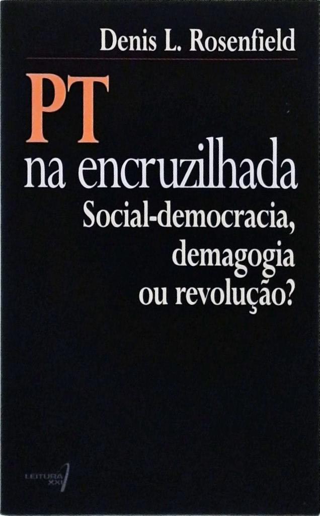 Pt Na Encruzilhada