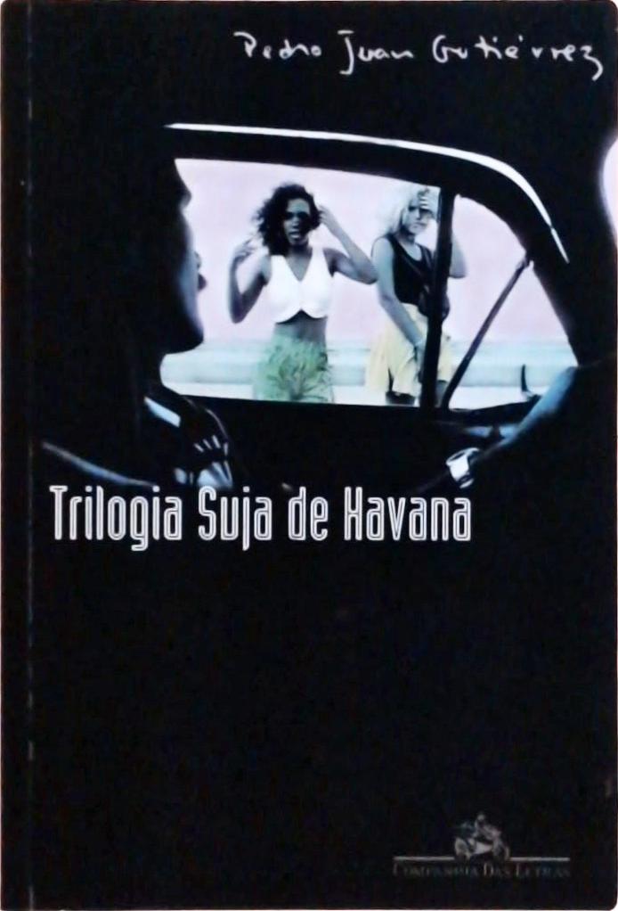Trilogia Suja De Havana - autografado