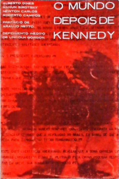 O Mundo Depois De Kennedy