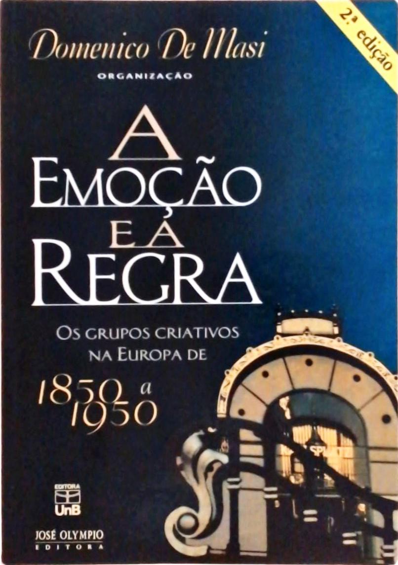 A Emoção E A Regra