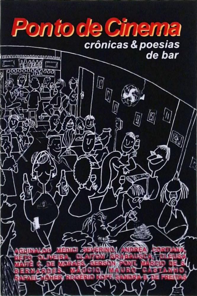 Ponto de Cinema - crônicas e poesias de bar