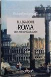 El Legado De Roma Una Nueva Valoración