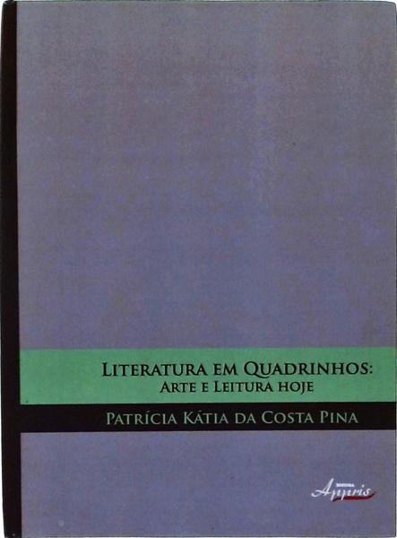 Literatura Em Quadrinhos: Arte E Literatura Hoje (Autógrafo)