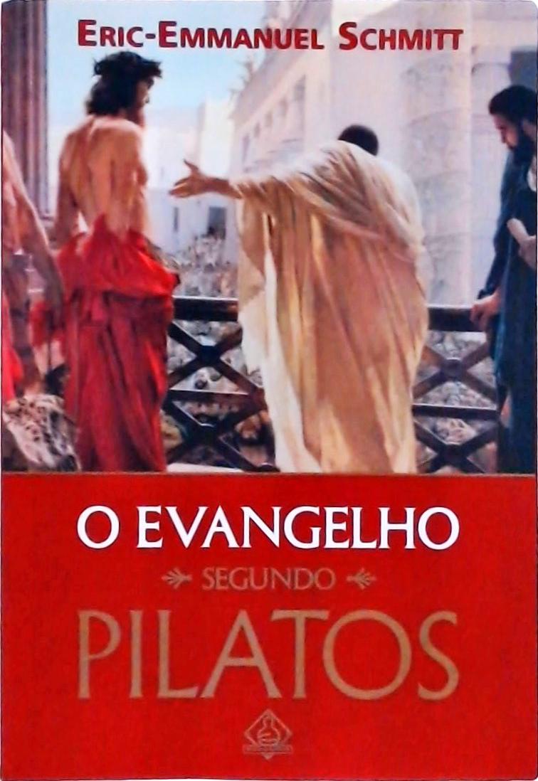 O Evangelho Segundo Pilatos