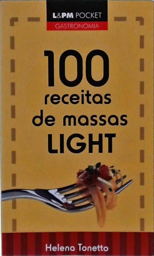 100 Receitas De Massas Light