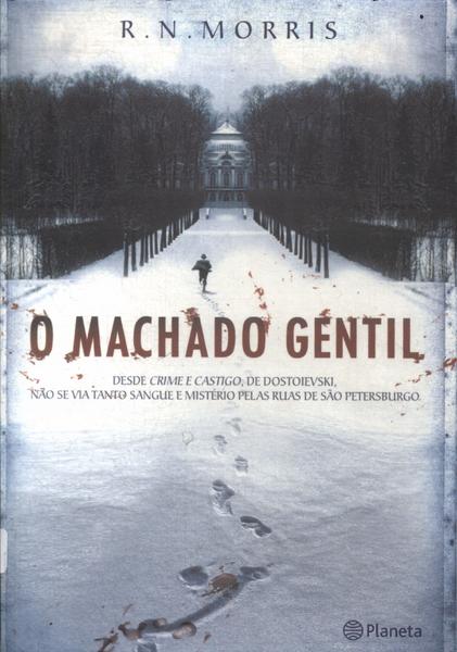 O Machado Gentil