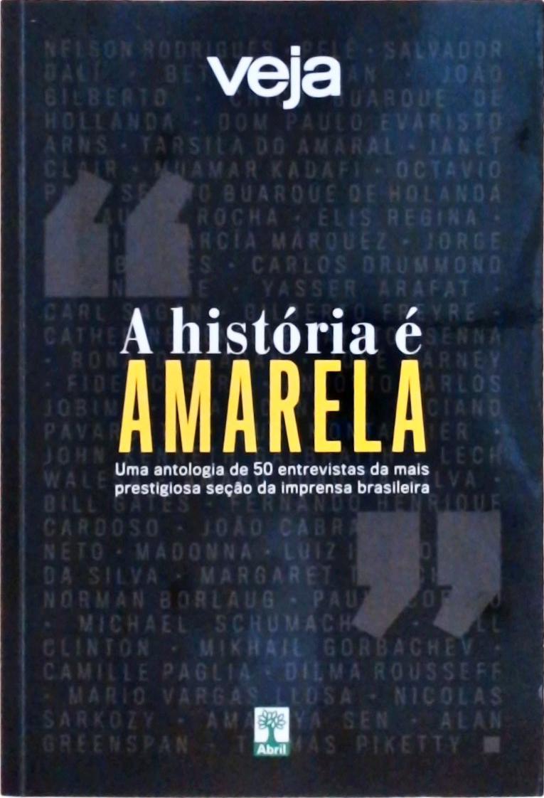 Veja: A História É Amarela