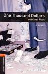 One Thousand Dollars And Other Plays (Adaptação De John Escott)