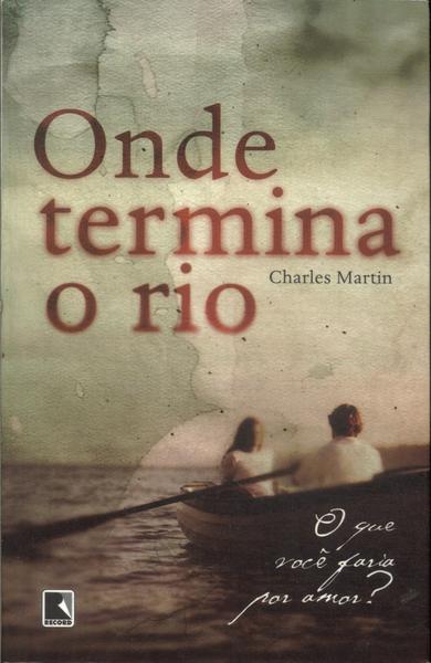 Onde Termina O Rio