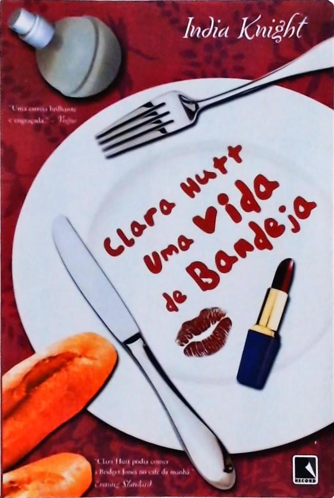 Clara Hutt: Uma Vida De Bandeja