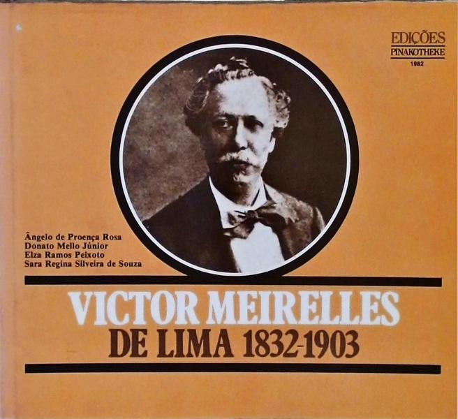 Victor Meirelles De Lima 1832-1903