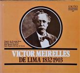 Victor Meirelles De Lima 1832-1903