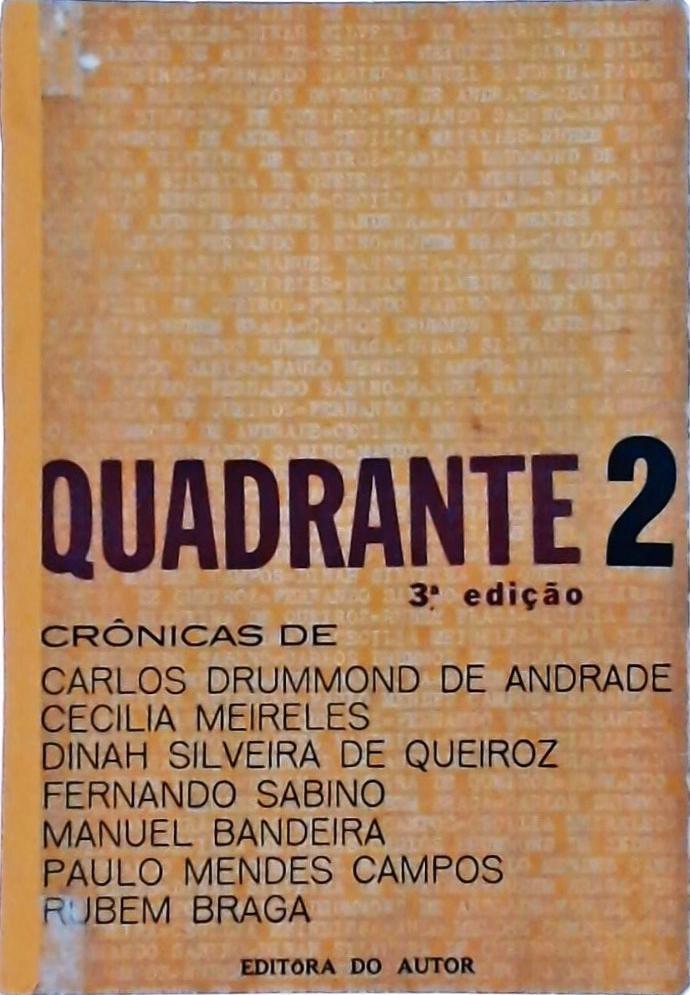 Quadrante 2: Crônicas