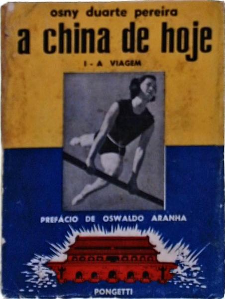 A China De Hoje: A Viagem Vol 1