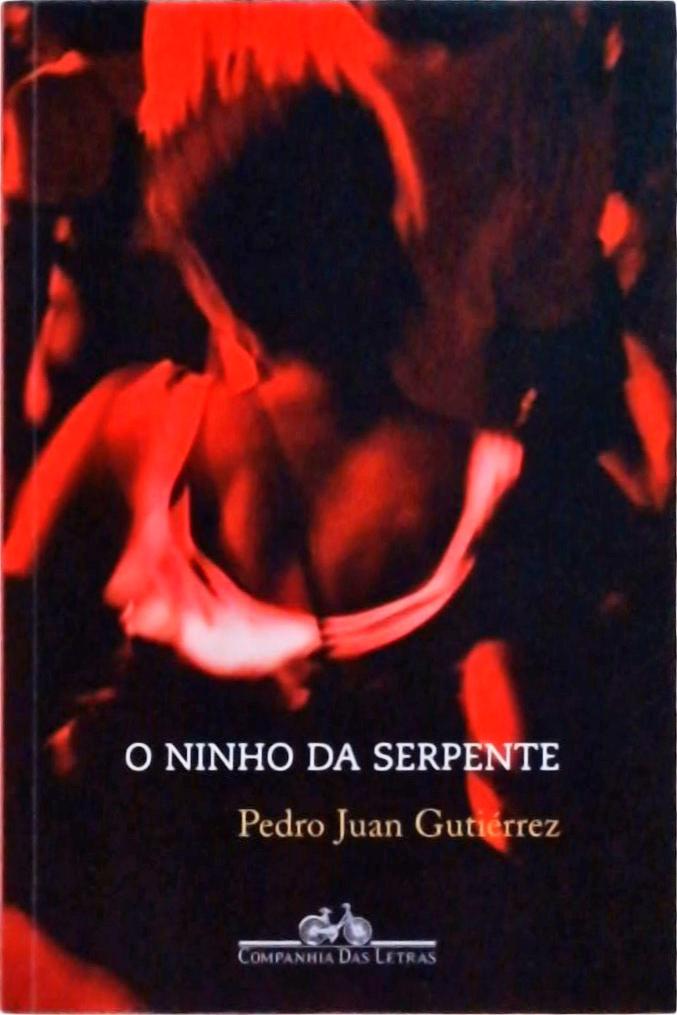 O Ninho Da Serpente: Memórias Do Filho Do Sorveteiro