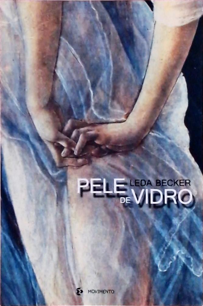 Pele De Vidro