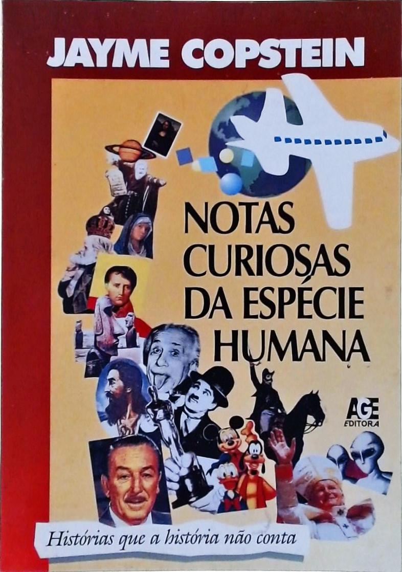 Notas Curiosas da Espécie Humana