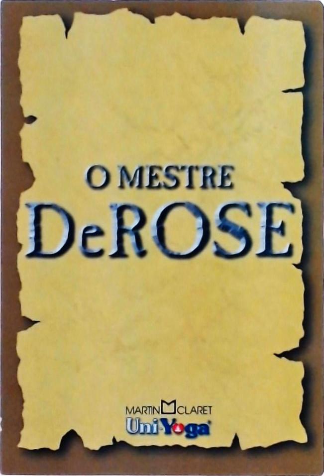 O Mestre De Rose