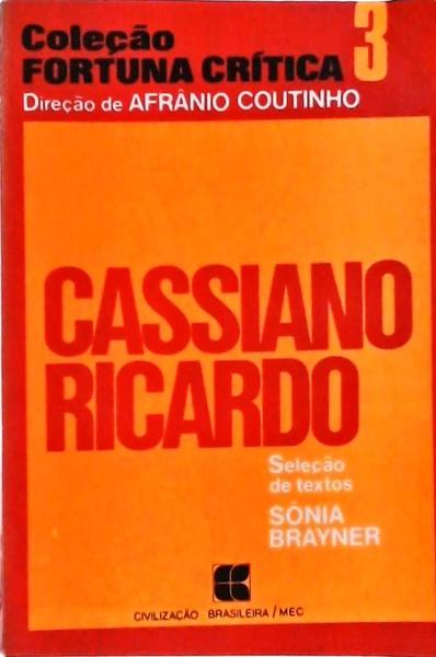 Cassiano Ricardo Fortuna Crítica