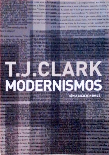 Modernismos - Ensaios Sobre Política, História E Teoria