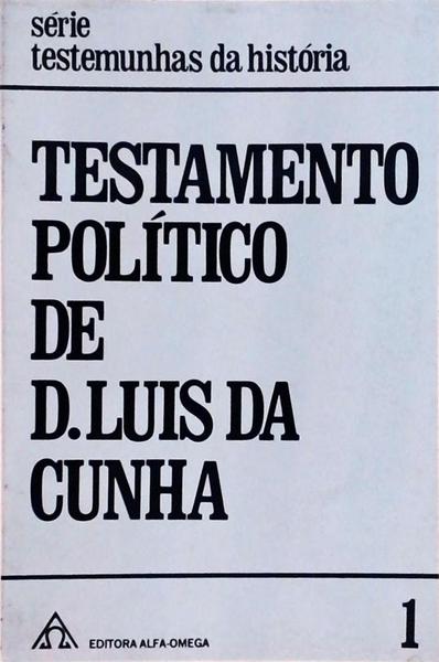 Testamento Político De D. Luis Da Cunha