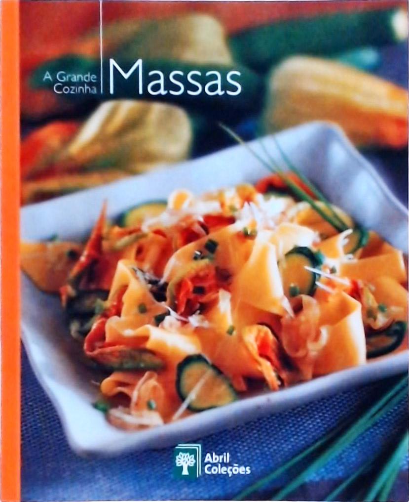 A Grande Cozinha: Massas