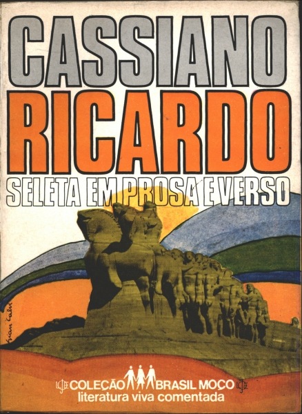 Cassiano Ricardo - Seleta Em Prosa e Verso