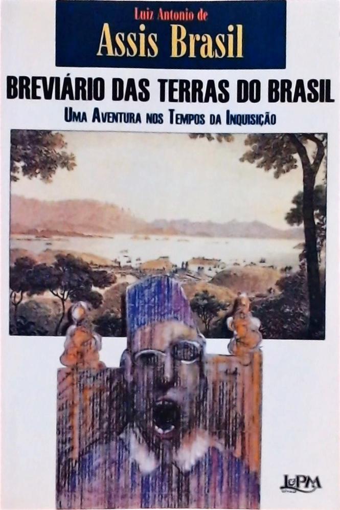Breviário Das Terras Do Brasil: Uma Aventura Nos Tempos Da Inquisição