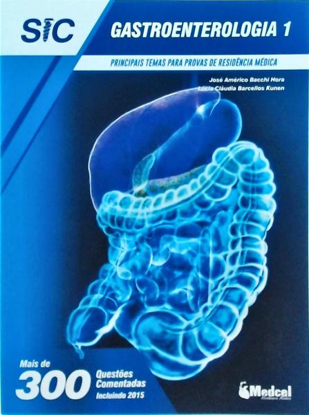 Principais Temas Para Provas De Residência Médica: Gastroenterologia (2 Volumes)
