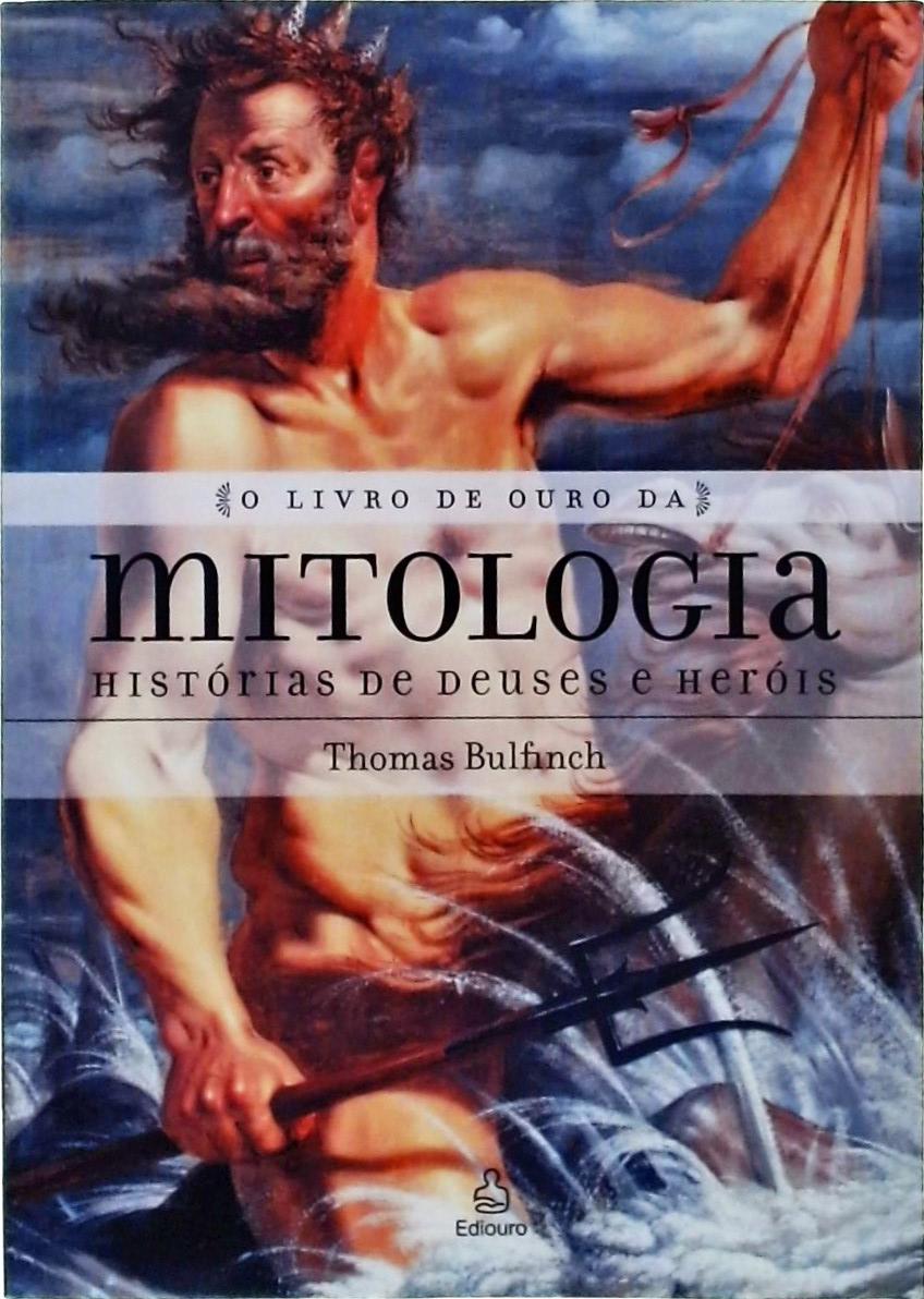 O Livro De Ouro Da Mitologia