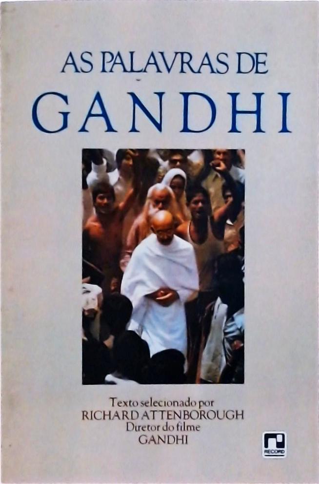 As palavras de Gandhi