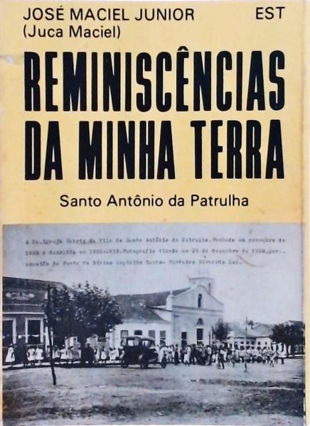 Reminiscências Da Minha Terra: Santo Antônio Da Patrulha